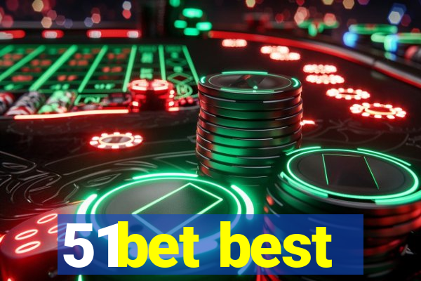 51bet best